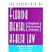 The Essentials of Florida Mental Health Law