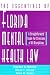 The Essentials of Florida Mental Health Law