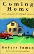 Coming Home: Life, Love, and All Things Southern