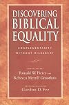 Discovering Biblical Equality: Complementarity Without Hierarchy