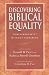 Discovering Biblical Equality: Complementarity Without Hierarchy by  ISBN 0830828346