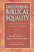 Discovering Biblical Equality: Complementarity Without Hierarchy