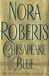 Chesapeake Blue (Quinn Brothers (Hardcover)) by Nora Roberts