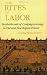 The Rites of Labor: Brotherhoods of Compagnonnage in Old and New Regime France