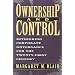 Ownership and Control: Rethinking Corporate Governance for the Twenty-First Century