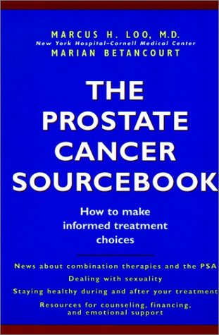 the prostate cancer sourcebook how to make informed treatment choices