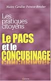 Revue Editions Jacques Grancher  / Le PACS et le concubinage