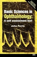 Basic Sciences in Ophthalmology: A Self Assessment Text