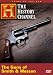 Tales of the Gun - The Guns of Smith and Wesson (History Channel)