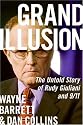 Grand Illusion: The Untold Story of Rudy Giuliani and 9/11