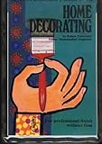 Home decorating : for professional finish without fuss