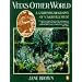 Vita's Other World: A Gardening Biography of Vita Sackville-West