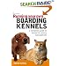 Running Your Own Boarding Kennels: The Complete Guide to Kennel and Cattery Management
