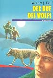 Produkt-Bild: Der Ruf des Wolfs.