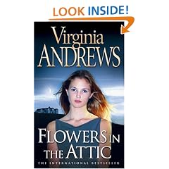 Flowers in the Attic (Dollanganger Family 1)