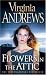 Flowers in the Attic (Dollanganger Family 1)