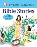 Bible Stories (My Little Church Book)