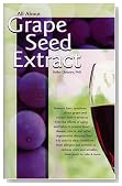 All About Grape Seed Extract