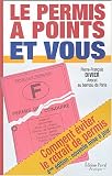 Revue Editions Pascal  / Le permis à points et vous