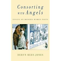 Consorting with Angels: Essays on Modern Women Poets