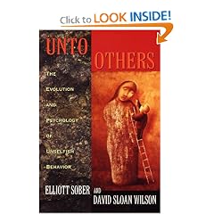 Unto Others: The Evolution and Psychology of Unselfish Behavior