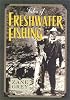 Tales of Freshwater Fishing