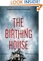 The Birthing House (Library Edition)