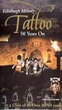 Edinburgh Military Tattoo - 50 Years On