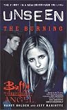 Unseen the Burning