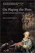 On Playing the Flute