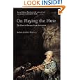 On Playing the Flute by Johann Joachim Quantz and Edward R. Reilly
