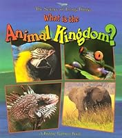 What Is the Animal Kingdom? (Science of Living Things)