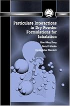 Interaction in Dry Powder Formulation for Inhalation (Pharmaceutical Science)