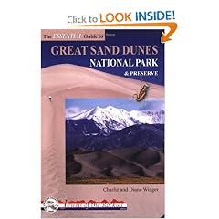 The Essential Guide to Great Sand Dunes National Park and Preserve (Jewels of the Rockies)