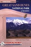 The Essential Guide to Great Sand Dunes National Park and Preserve (Jewels of the Rockies)