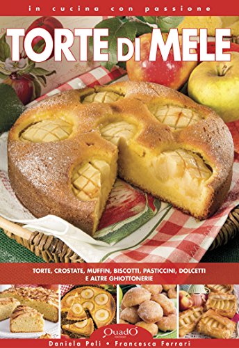 Torte di Mele (In cucina con passione) (Italian Edition)