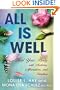All Is Well: Heal Your Body with Medicine, Affirmations, and Intuition