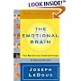 The Emotional Brain: The Mysterious Underpinnings of Emotional Life