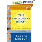 Click here to buy The Emotional Brain: The Mysterious Underpinnings of Emotional... by  Joseph Ledoux.