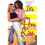 It's in Her Kiss