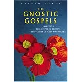 TheGnosticGospels:IncludingtheGospelofThomas,theGospelofMaryMagdalene(SacredText)