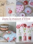 La maison d'Eline : Plus de 45 cr�ati...