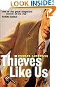 Thieves Like Us (Film Ink)