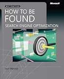 How to Be Found: Search Engine Optimization (PRO-best Practices) (PRO-best Practices)