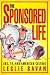 The Sponsored Life: Ads, TV, and American Culture (Culture And The Moving Image)