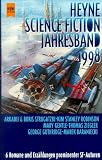 Details zu "Heyne Science Fiction Jahresband 1998. 6 Romane und Erzählungen prominenter SF- Autoren." Details zu "Heyne Science Fiction Jahresband 1998. 6 Romane und Erzählungen prominenter SF- Autoren."