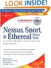 Nessus, Snort, & Ethereal Power Tools: Customizing Open Source Security Applications (Jay Beale's Open Source Security Series)