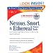 Nessus, Snort, & Ethereal Power Tools: Customizing Open Source Security Applications (Jay Beale's Open Source Security Series)