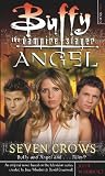 Seven Crows (Buffy/Angel Crossover)