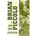 Brian Piccolo: A Short Season
